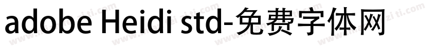 adobe Heidi std字体转换